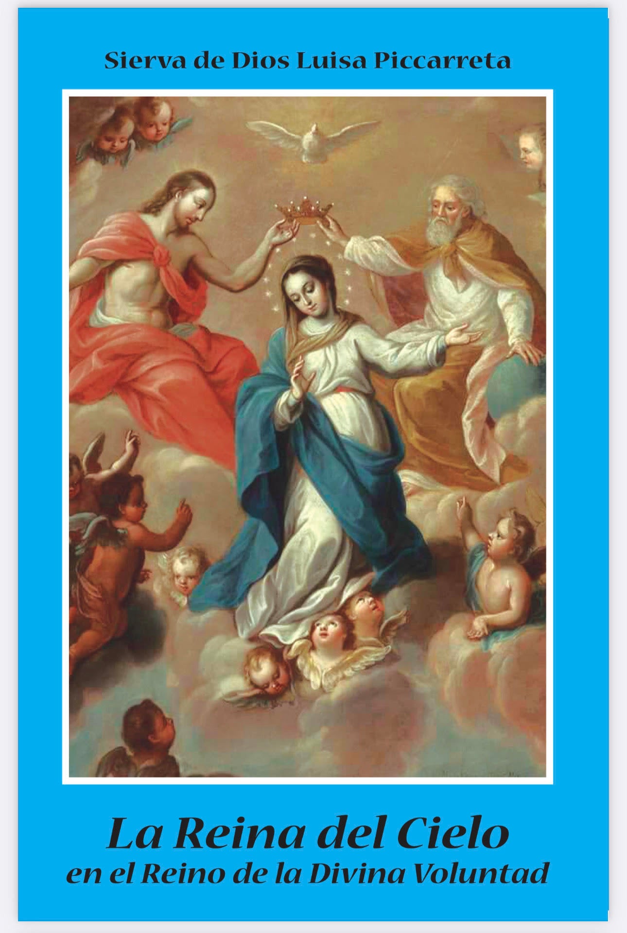 La Riena Del Cielo | Luisa Picarreta