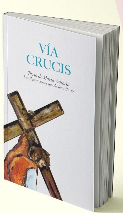 Vía Crucis - De los escritos de Maria Valtorta