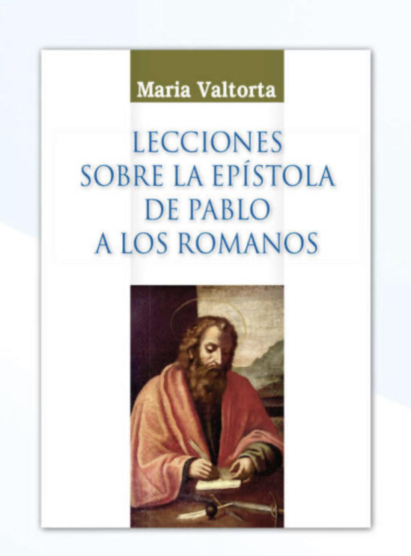Lecciones Sobre La Episotola De Pablo A Los Romanos | Maria Valtorta