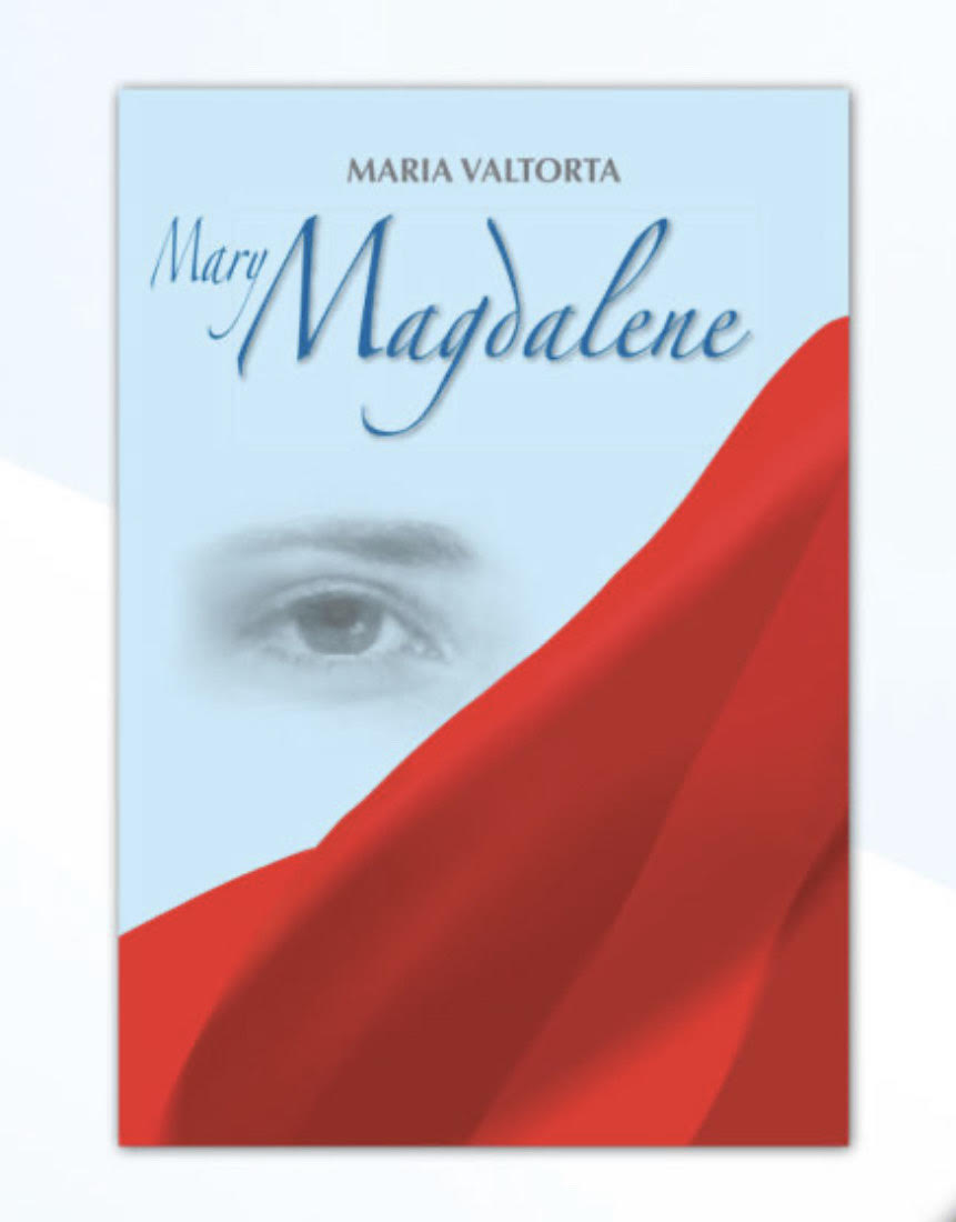 Mary Magdalene | Maria Valtorta